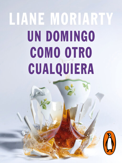 Title details for Un domingo como otro cualquiera by Liane Moriarty - Available
